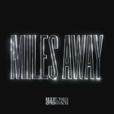 Miles Away